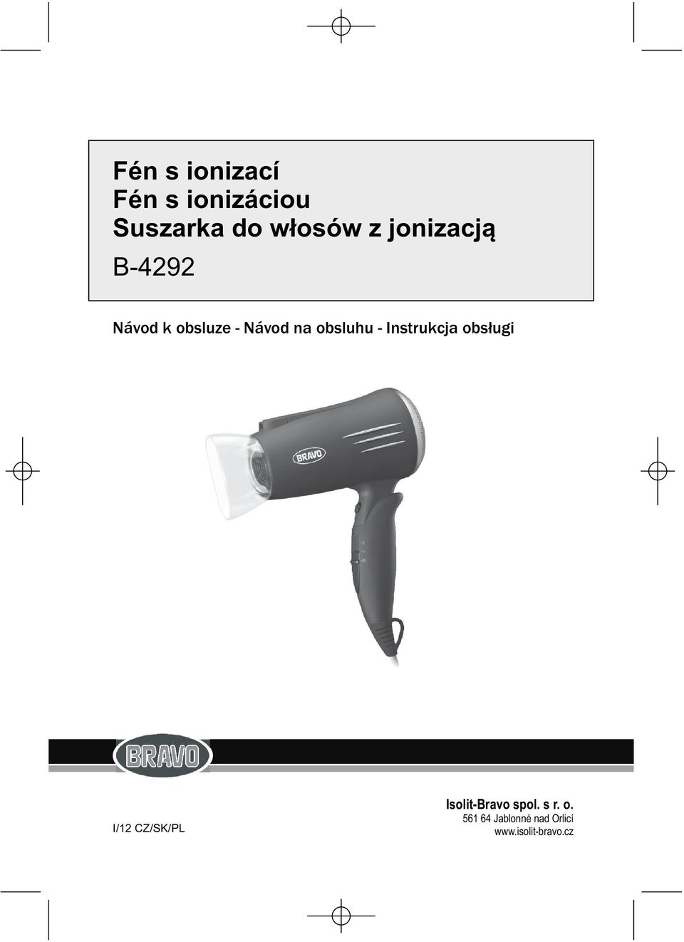 Instrukcja obsługi I/12 CZ/SK/PL Isolit-Bravo spol.