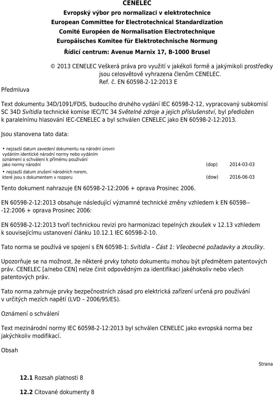 CENELEC. Ref. č.