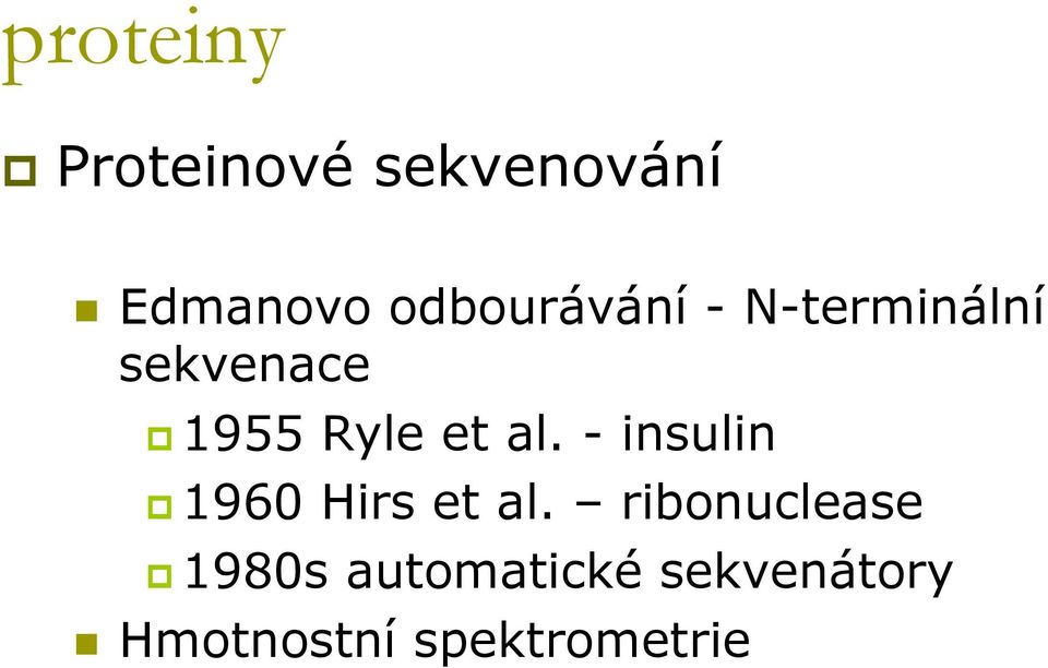 et al. - insulin 1960 Hirs et al.