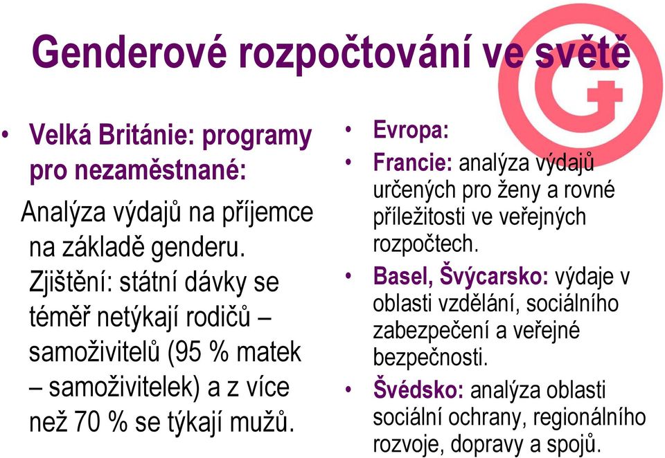 Evropa: Francie: analýza výdajů určených pro ženy a rovné příležitosti ve veřejných rozpočtech.