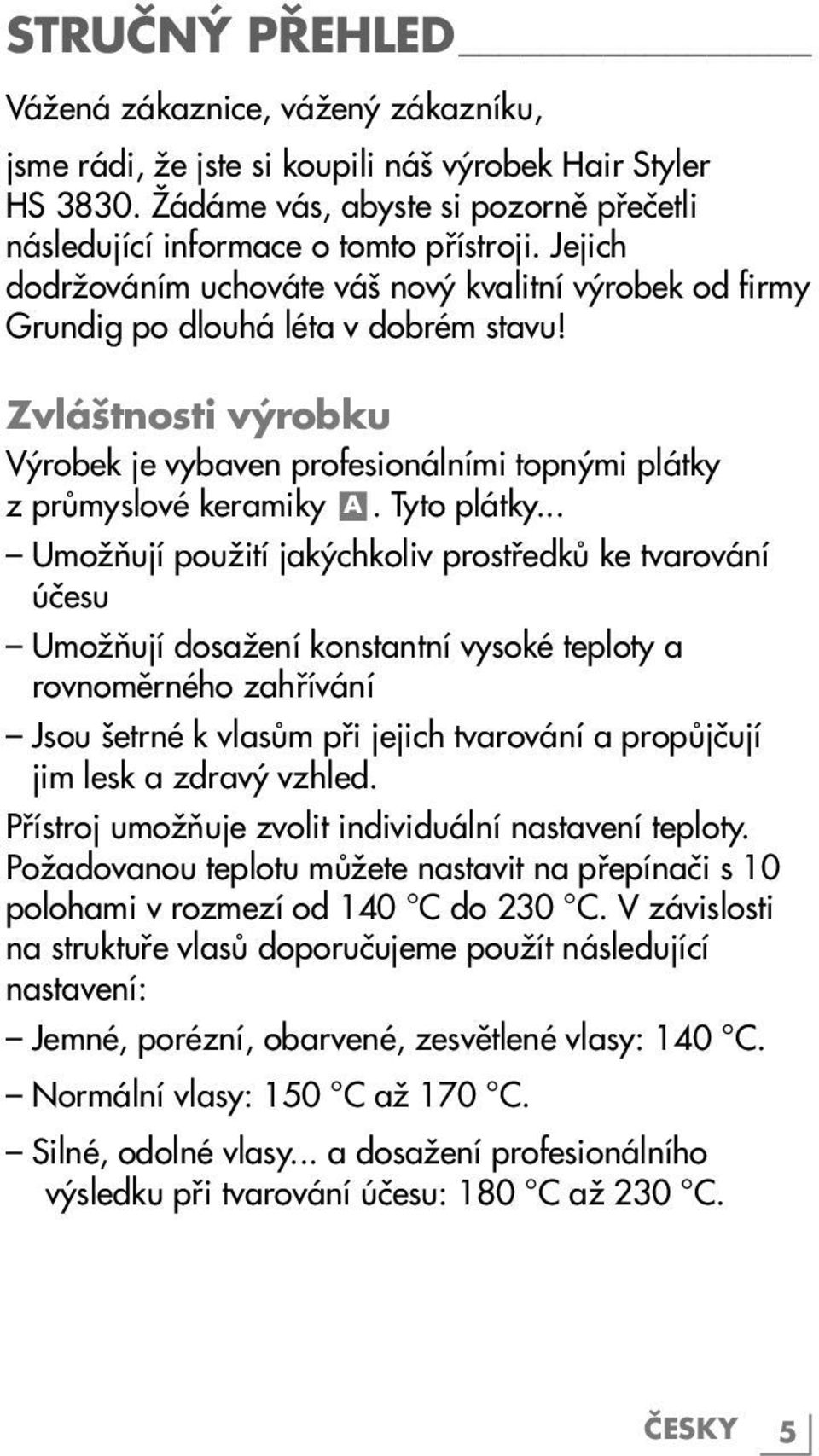 Tyto plátky.