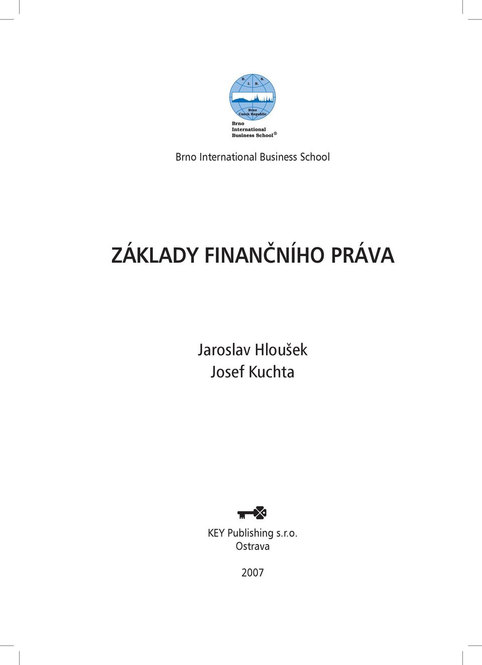 práva Jaroslav Hloušek Josef