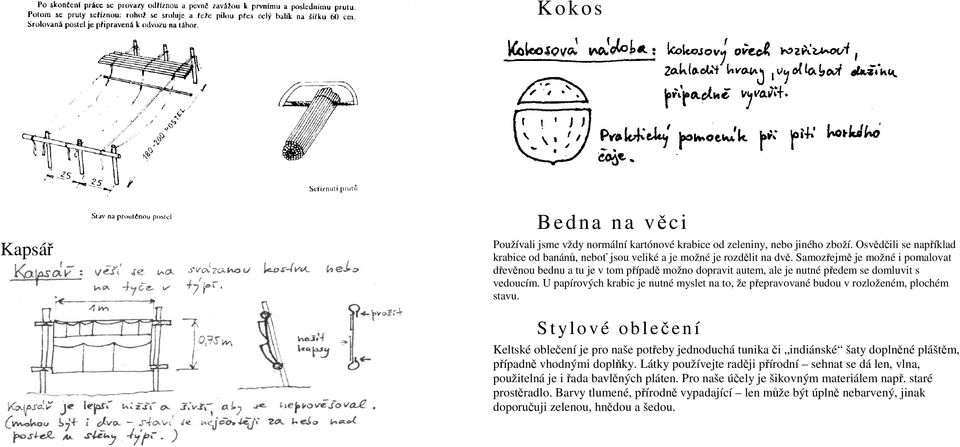 U papírových krabic je nutné myslet na to, že přepravované budou v rozloženém, plochém stavu.