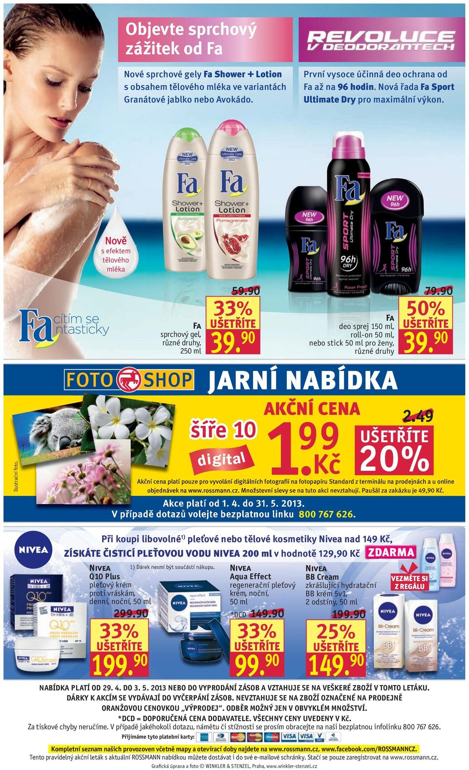První vysoce účinná deo ochrana od Fa až na 96 hodin. Nová řada Fa Sport Ultimate Dry pro maximální výkon. Nově s efektem tělového mléka Ilustrační foto. Fa sprchový gel, 2 39.