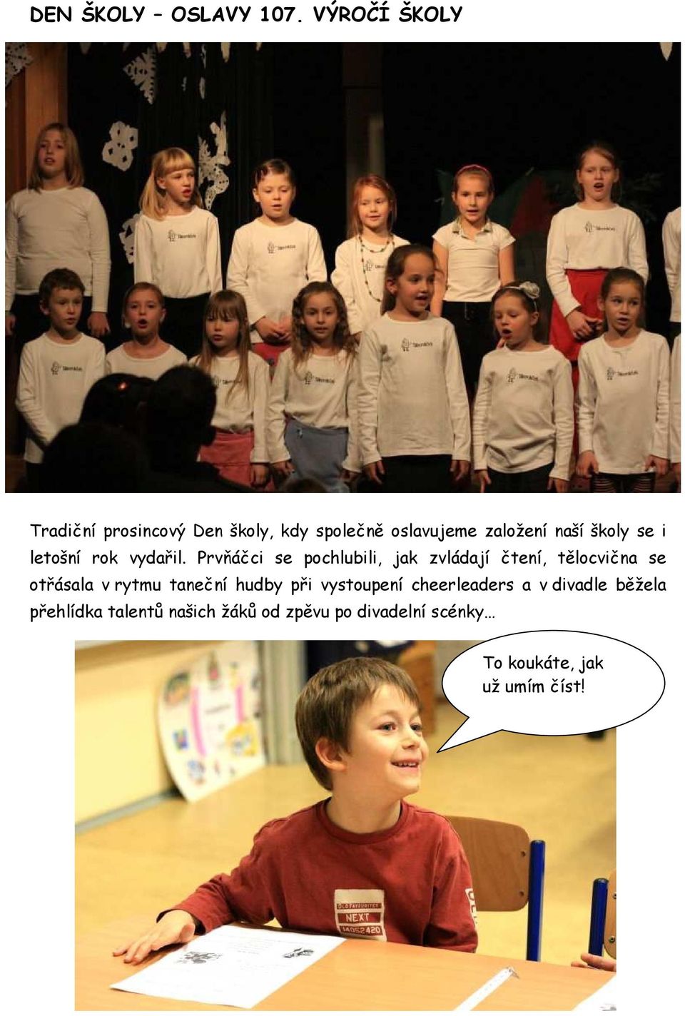 se i letošní rok vydařil.