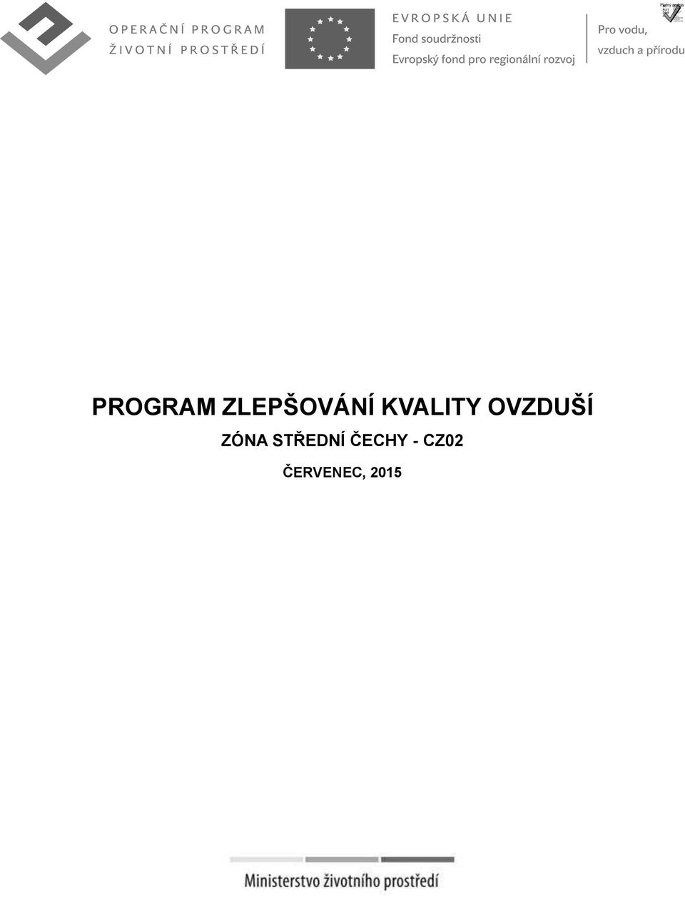 OVZDUŠÍ ZÓNA STŘEDNÍ