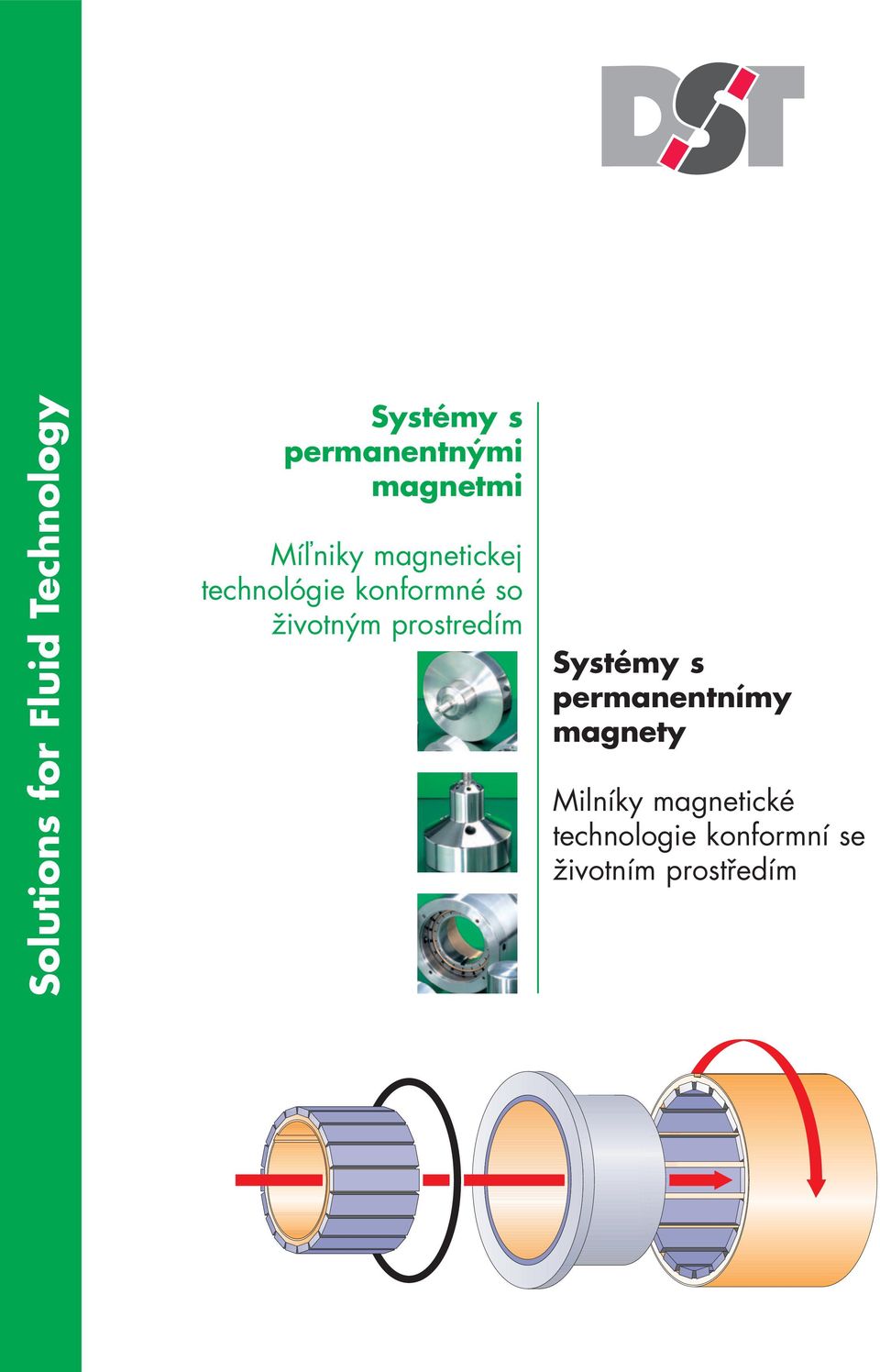 životným prostredím Systémy s permanentnímy magnety