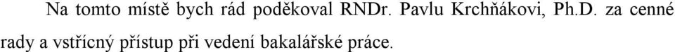 Pavlu Krchňákovi, Ph.D.