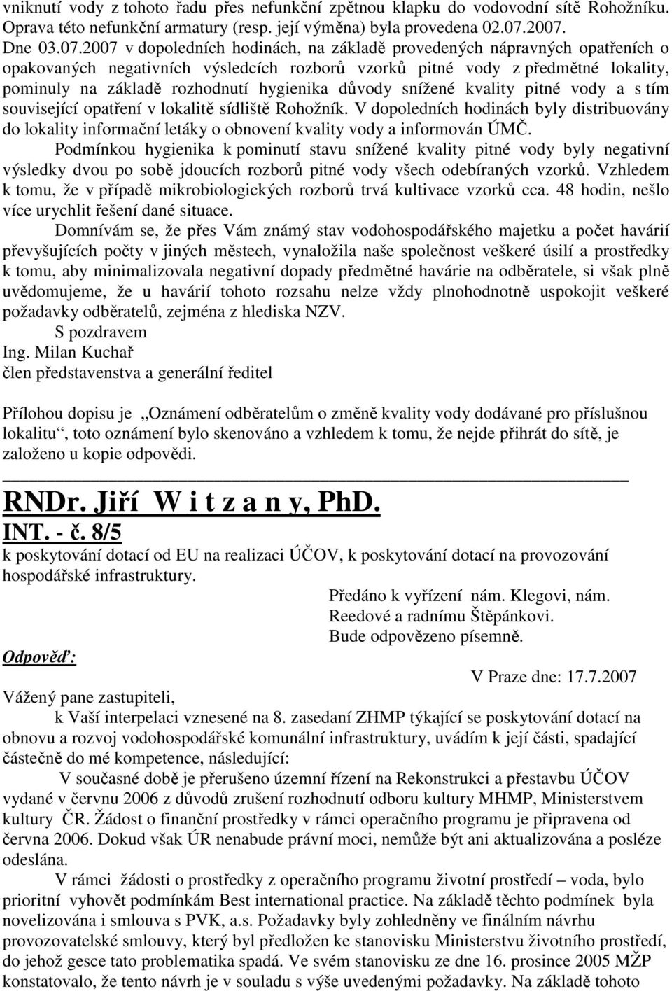 rozhodnutí hygienika důvody snížené kvality pitné vody a s tím související opatření v lokalitě sídliště Rohožník.