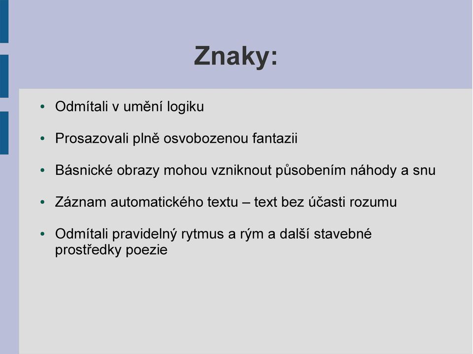 snu Záznam automatického textu text bez účasti rozumu