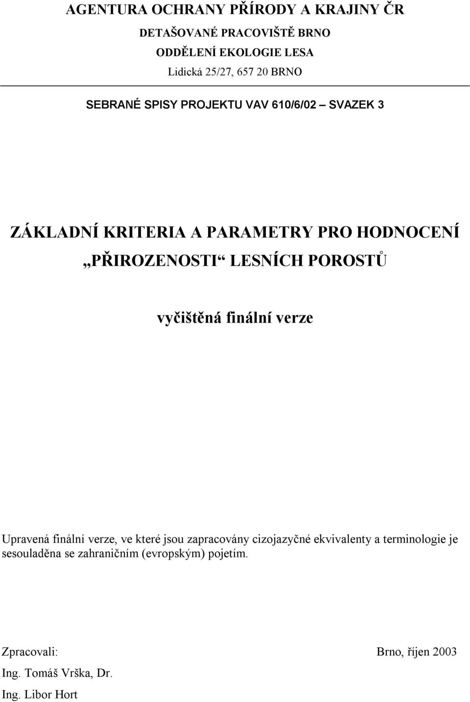 POROSTŮ vyčištěná finální verze Upravená finální verze, ve které jsou zapracovány cizojazyčné ekvivalenty a