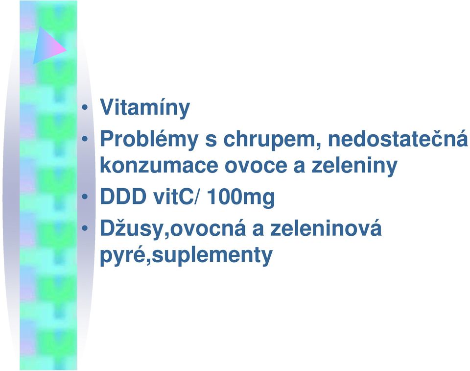 zeleniny DDD vitc/ 100mg