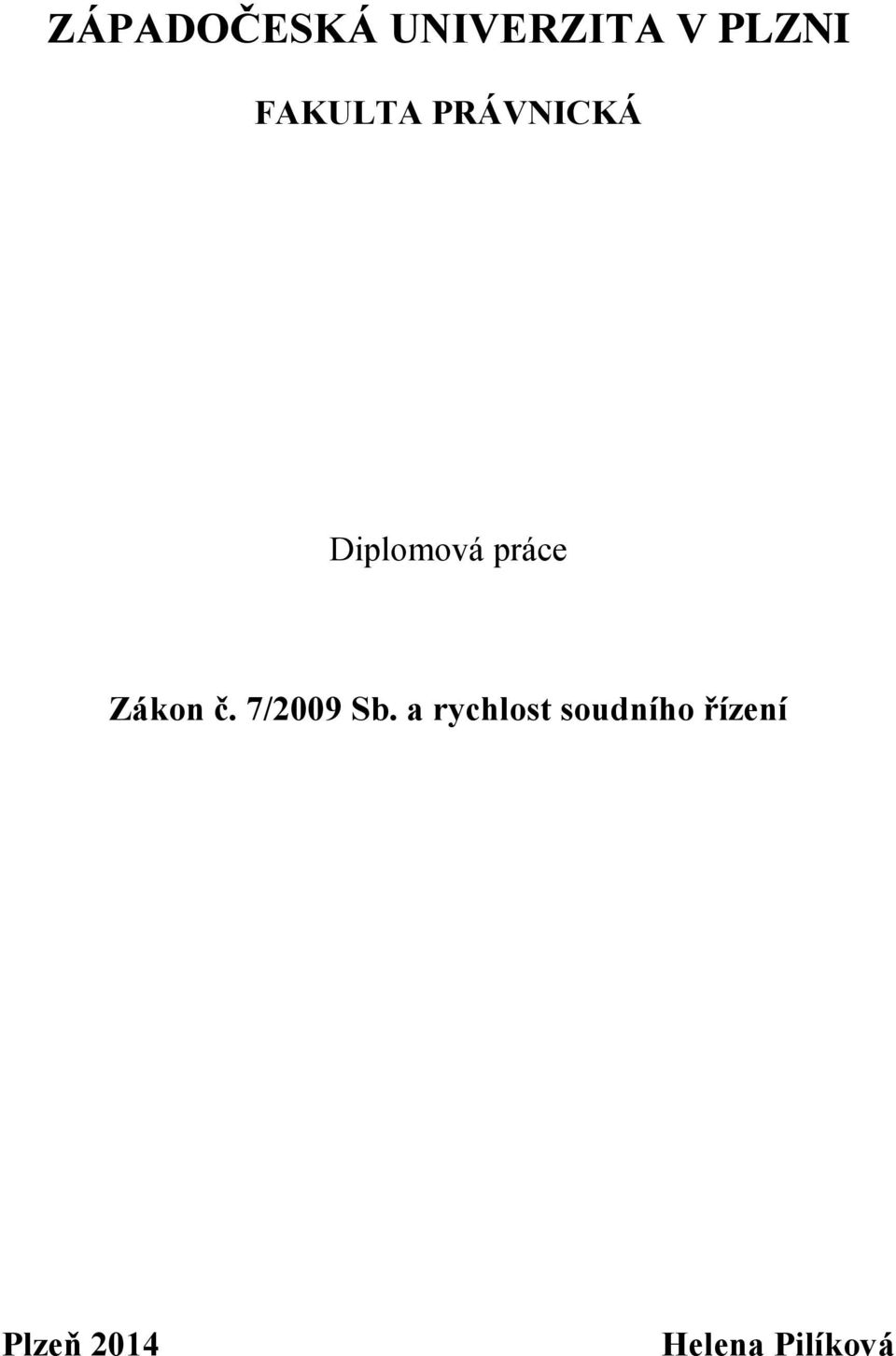 Zákon č. 7/2009 Sb.