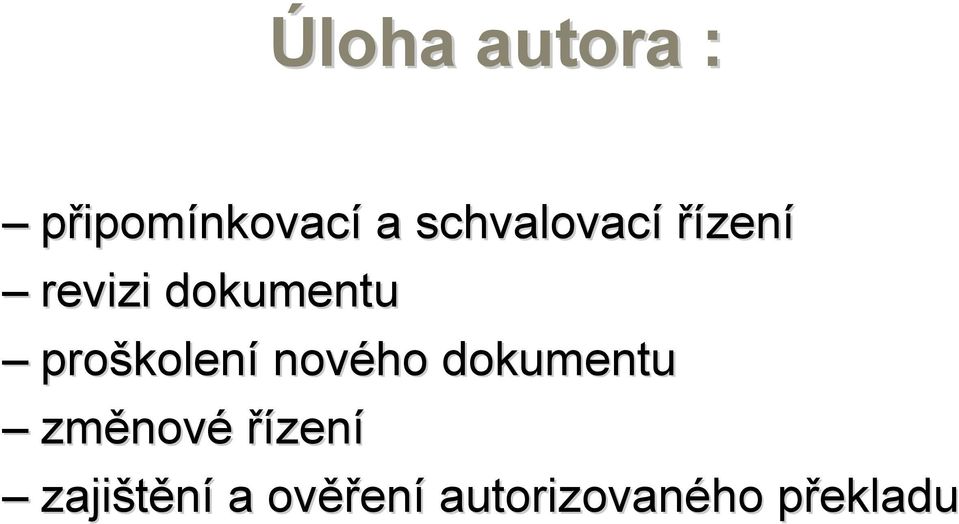 proškolen kolení nového dokumentu změnov