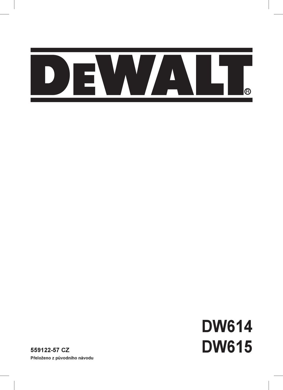 CZ. Přeloženo z původního návodu DW614 DW615 - PDF Free Download