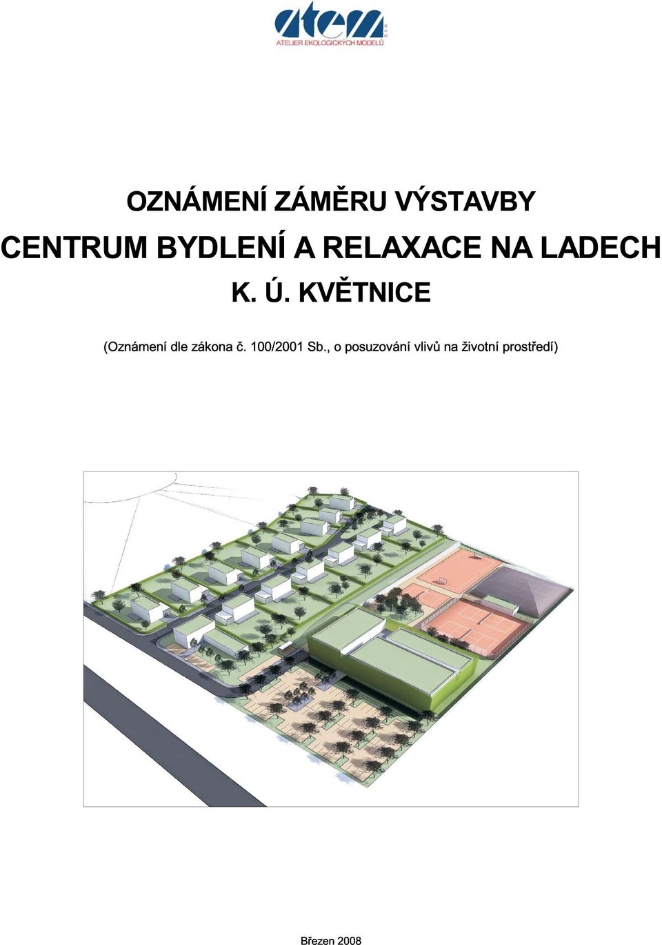 KVÌTNICE (Oznámení dle zákona è.