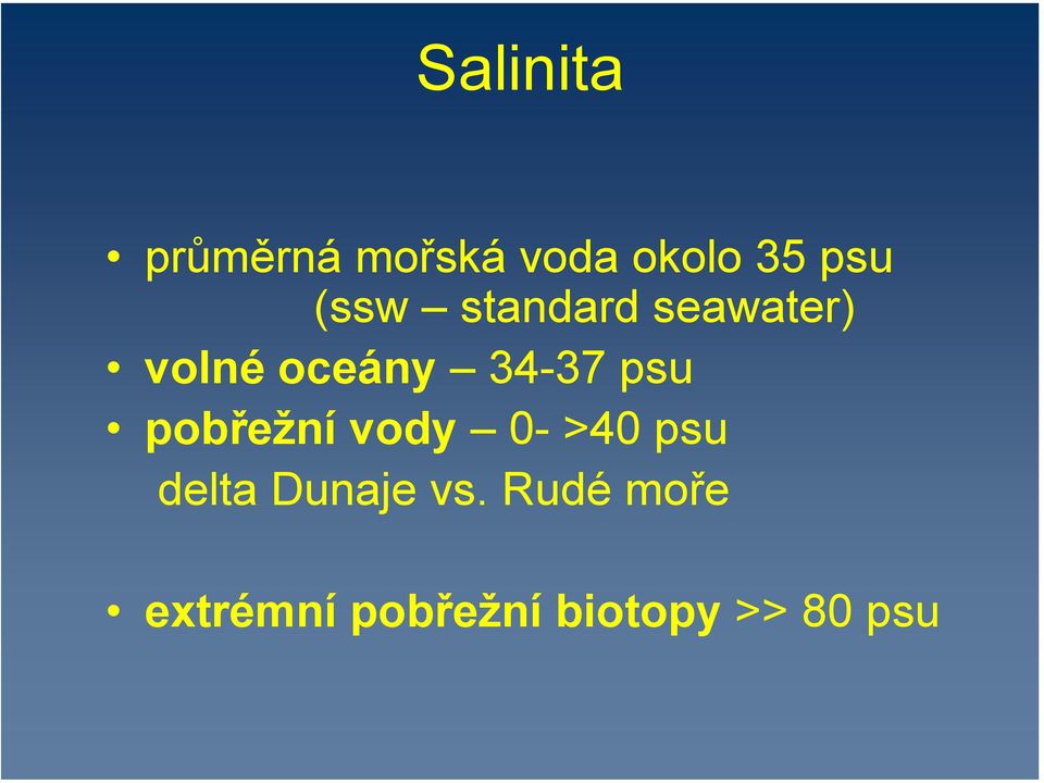 psu pobřežní vody 0- >40 psu delta Dunaje vs.