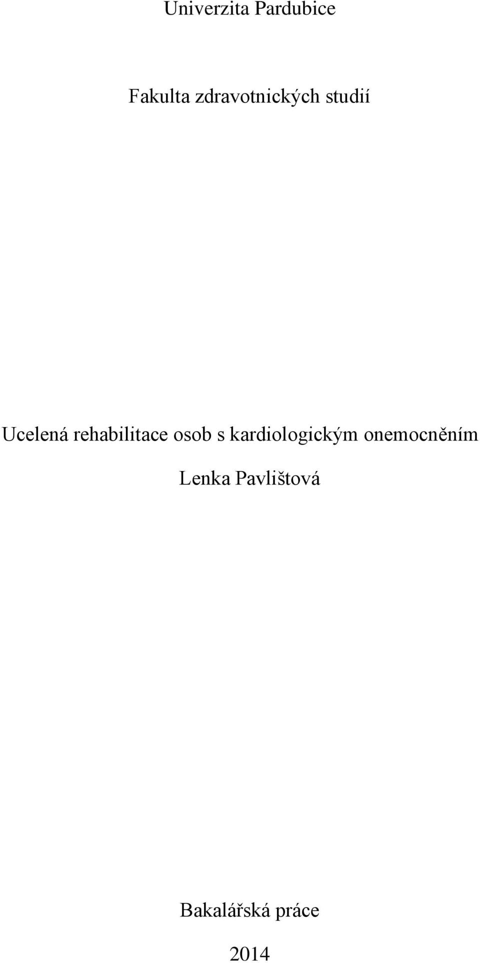 rehabilitace osob s kardiologickým