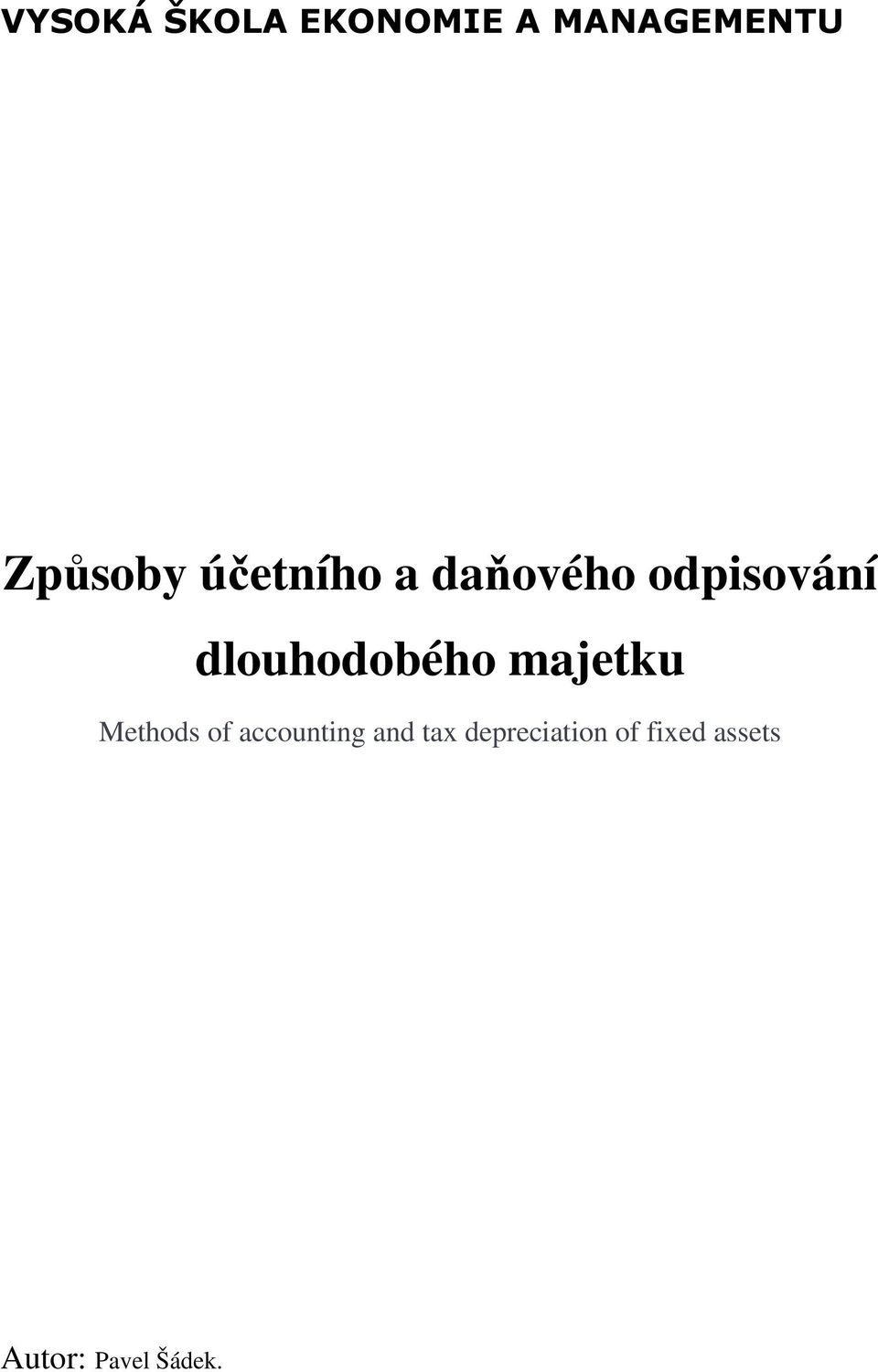 majetku Methods of accounting and tax