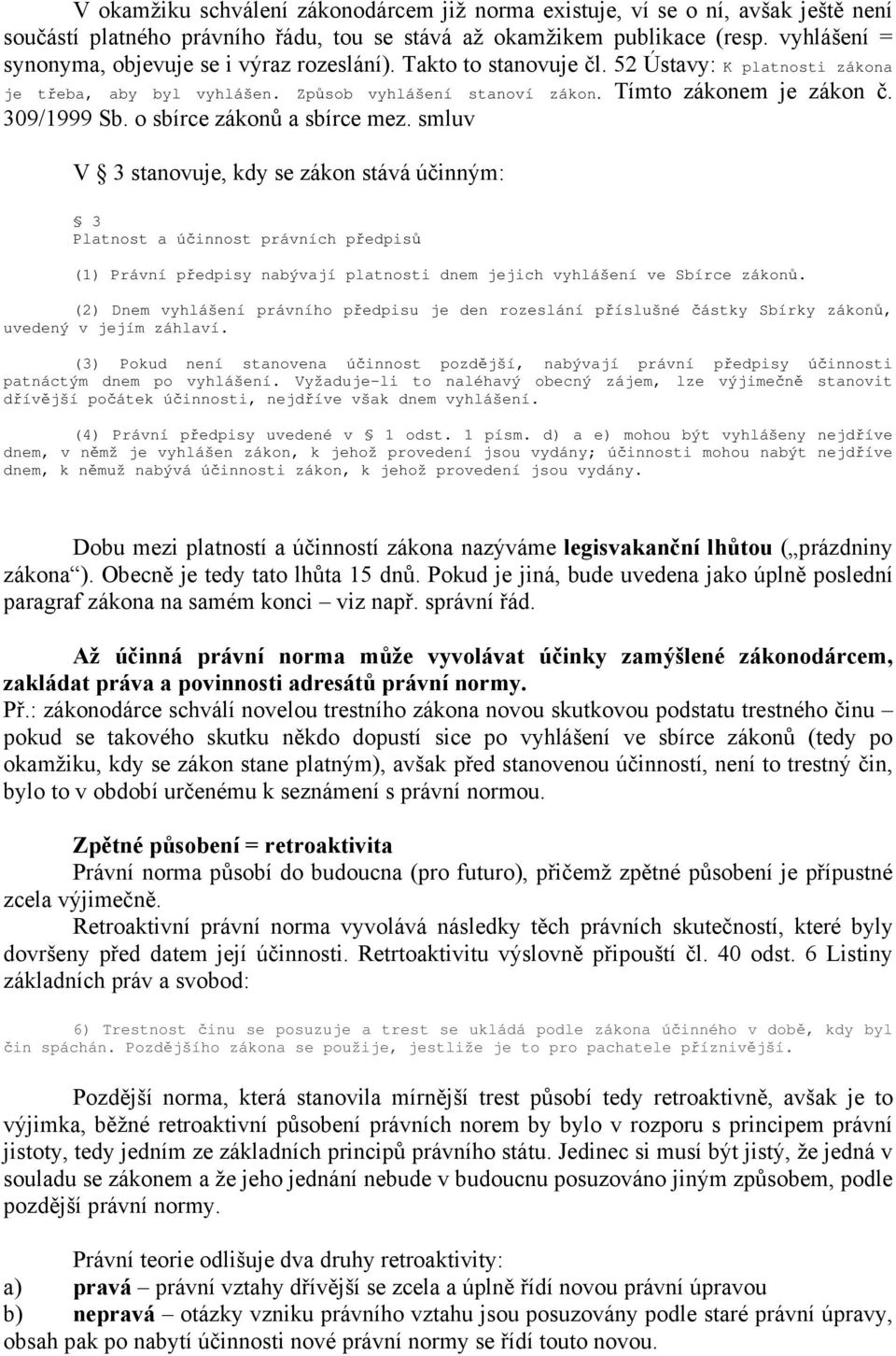 309/1999 Sb. o sbírce zákonů a sbírce mez.
