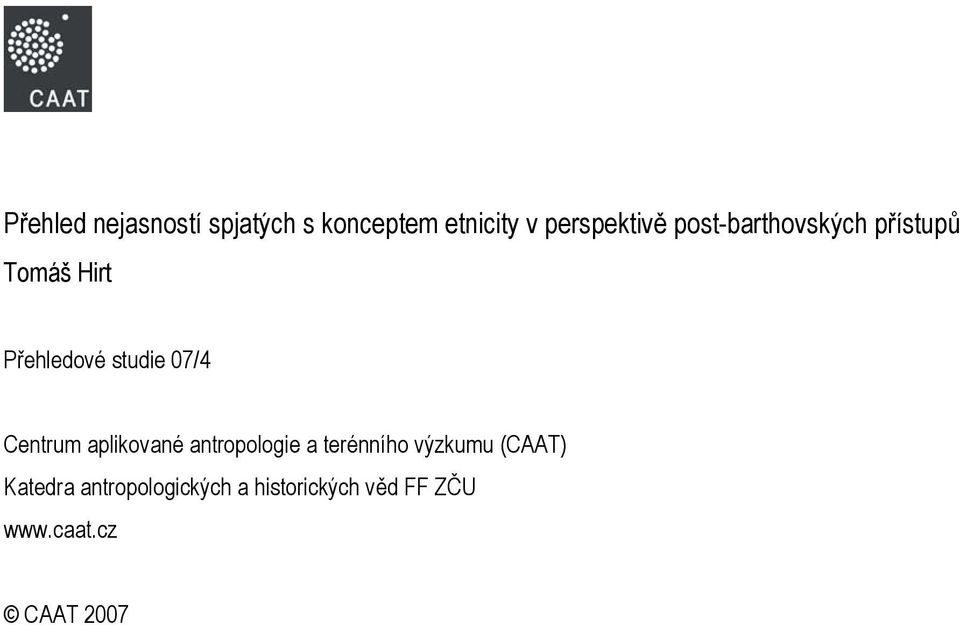 Centrum aplikované antropologie a terénního výzkumu (CAAT)
