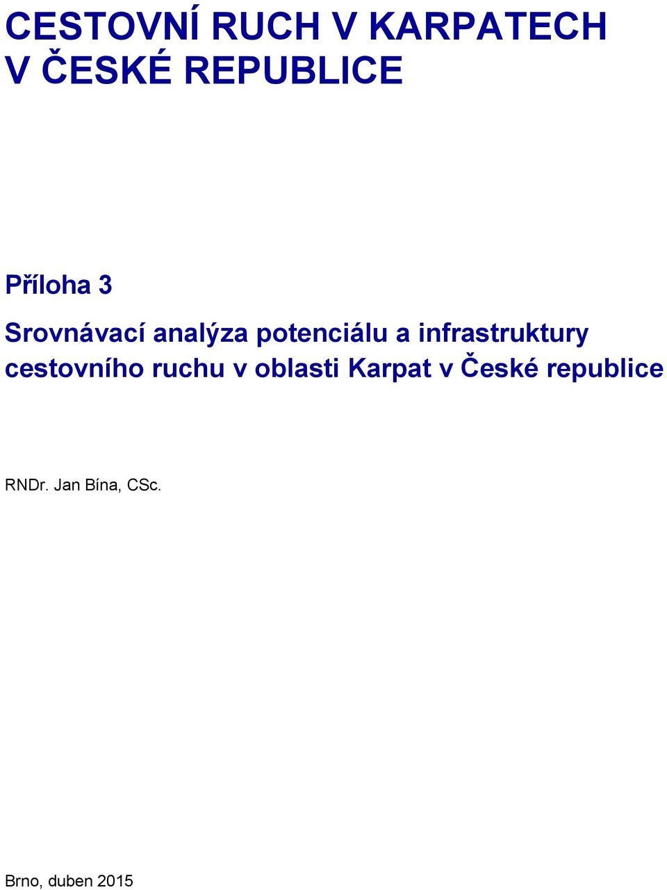 infrastruktury cestovního ruchu v oblasti