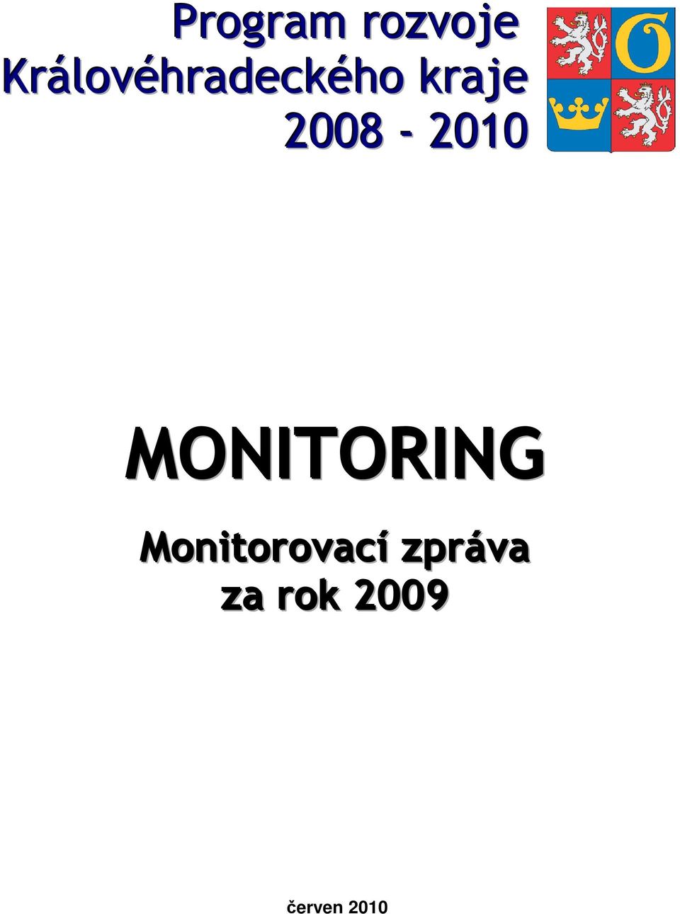 2008-2010 MONITORING