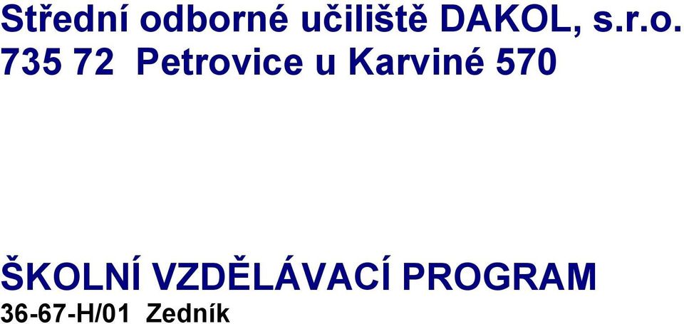 735 72 Petrovice u Karviné