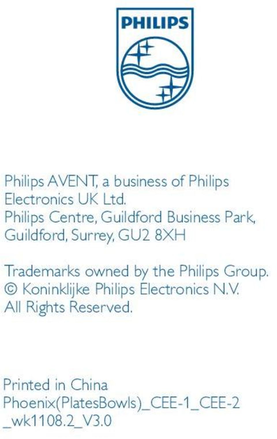 Trademarks owned by the Philips Group.