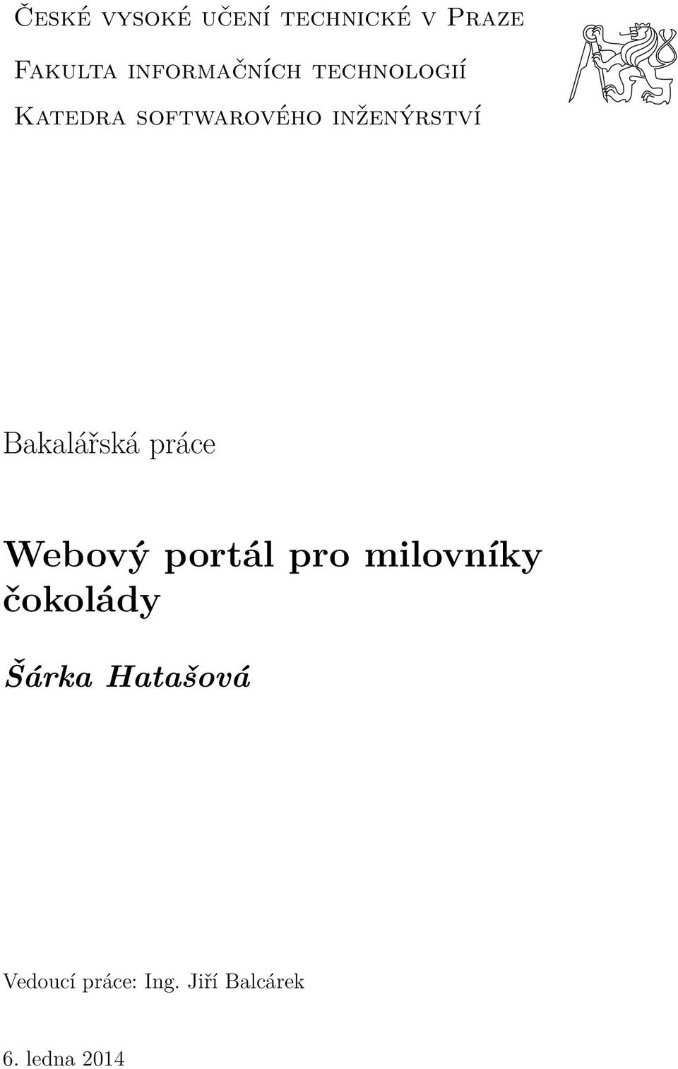 inženýrství Bakalářská práce Webový portál pro