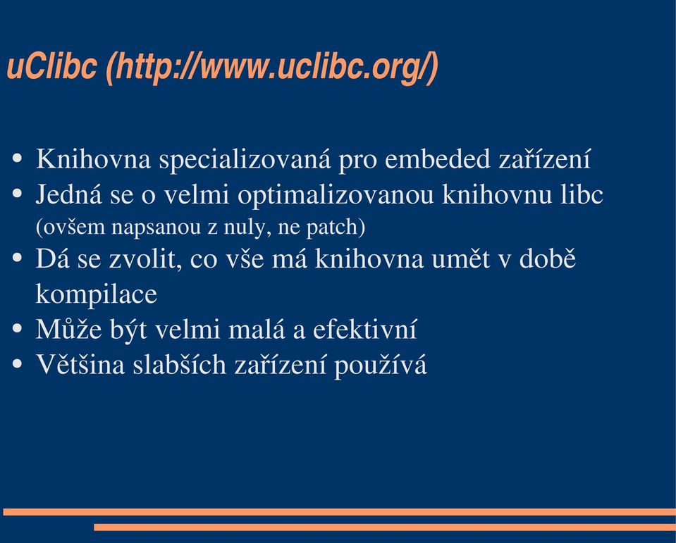 org/) Knihovna specializovaná pro embeded zařízení Jedná se o velmi