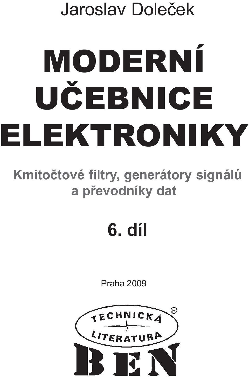 Kmitoètové filtry, generátory