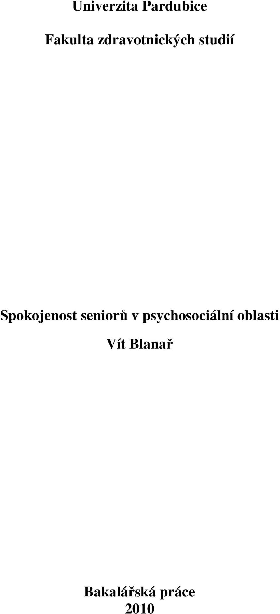 Spokojenost seniorů v