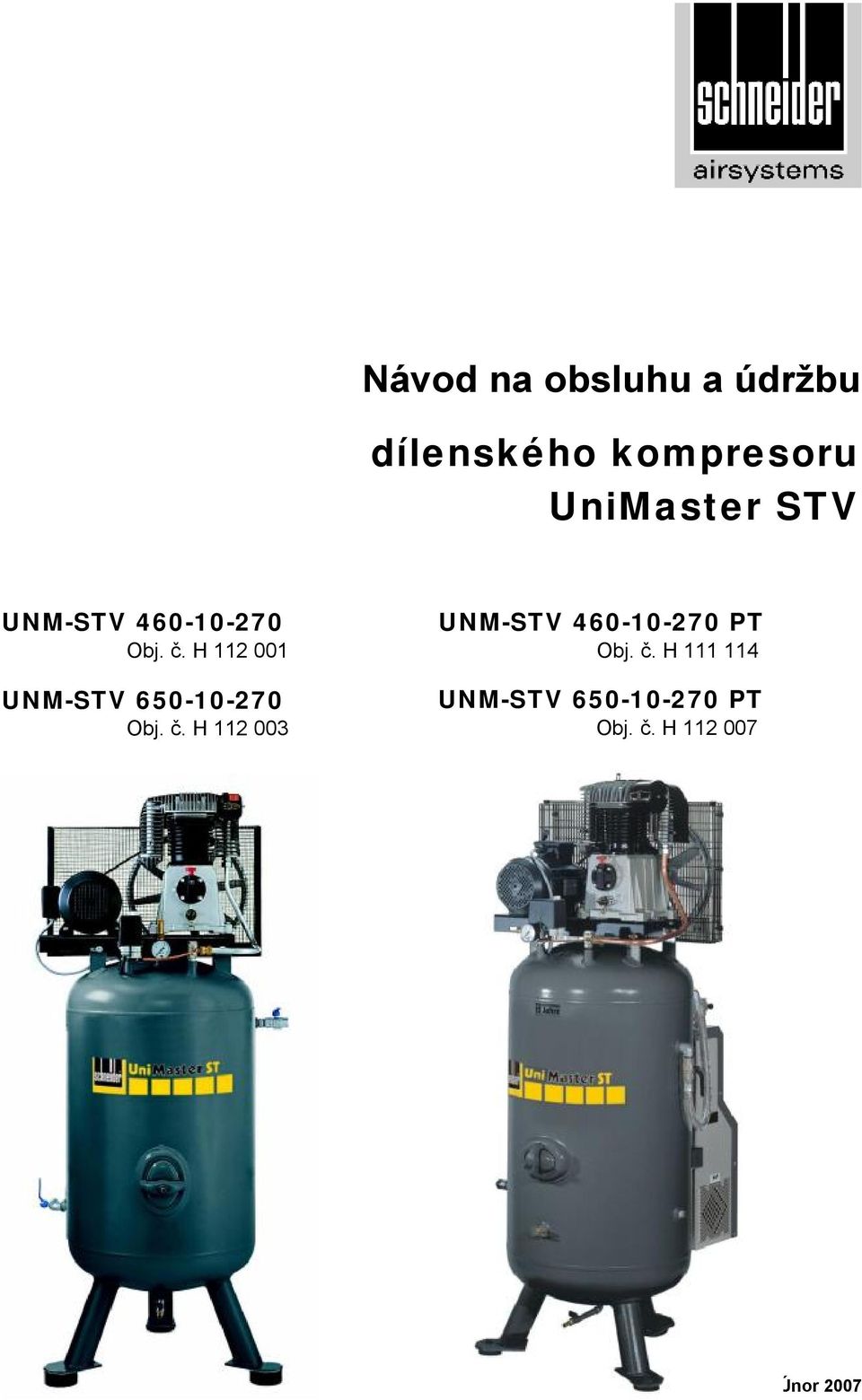 Návod na obsluhu a údržbu dílenského kompresoru UniMaster STV - PDF Free  Download