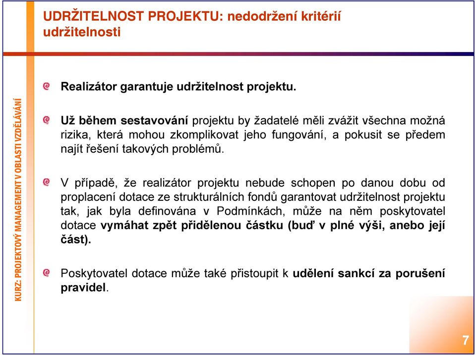 takových problémů.