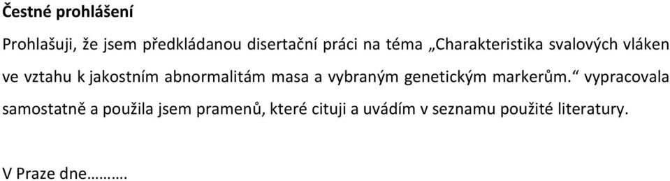 masa a vybraným genetickým markerům.