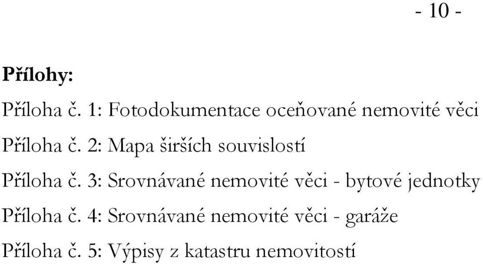 2: Mapa širších souvislostí Příloha č.