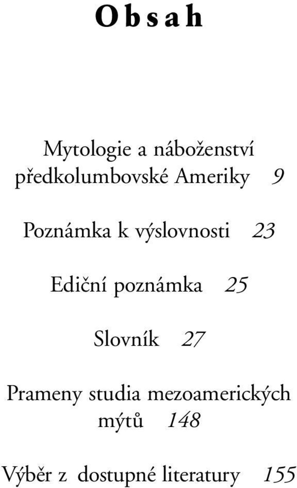 poznámka 25 Slovník 27 Prameny studia