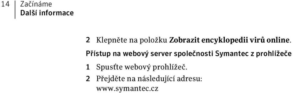 Přístup na webový server společnosti Symantec z