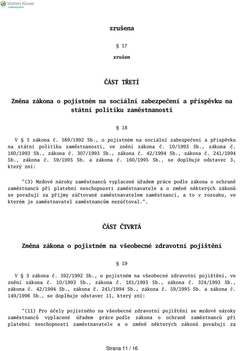 , zákona č. 59/1995 Sb. a zákona č. 160/1995 Sb.