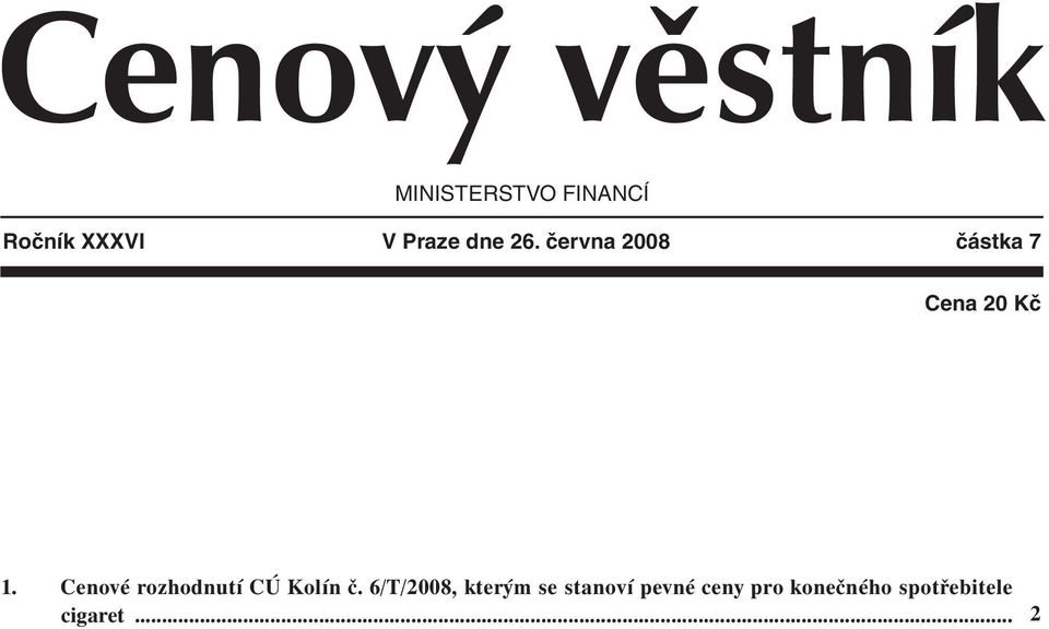 Cenové rozhodnutí CÚ Kolín č.