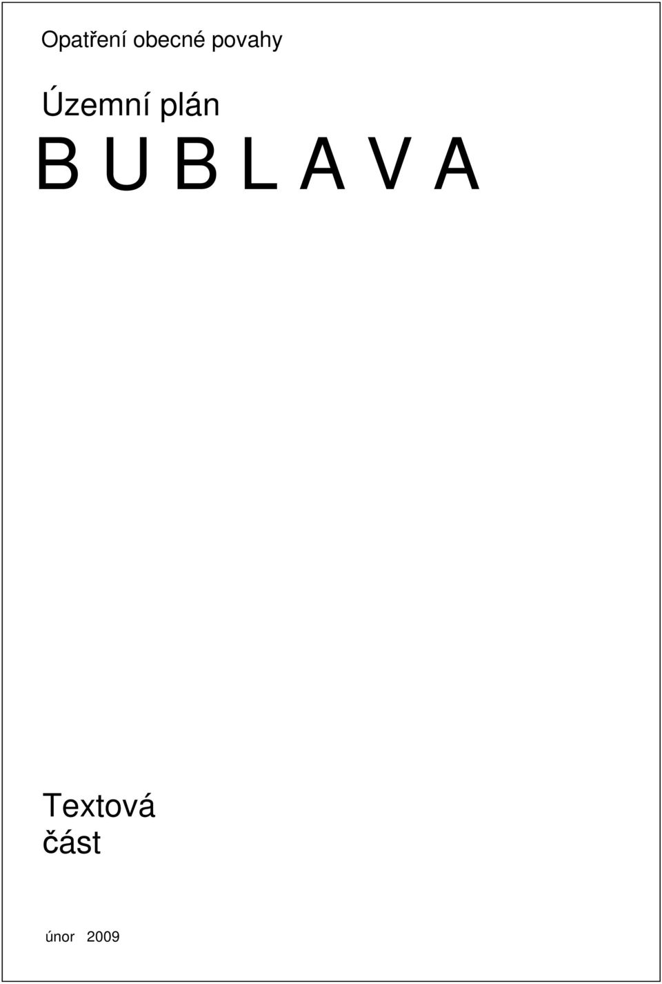 plán B U B L A V