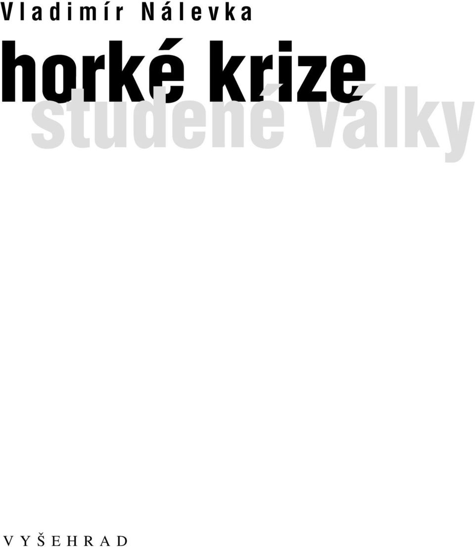 horké krize