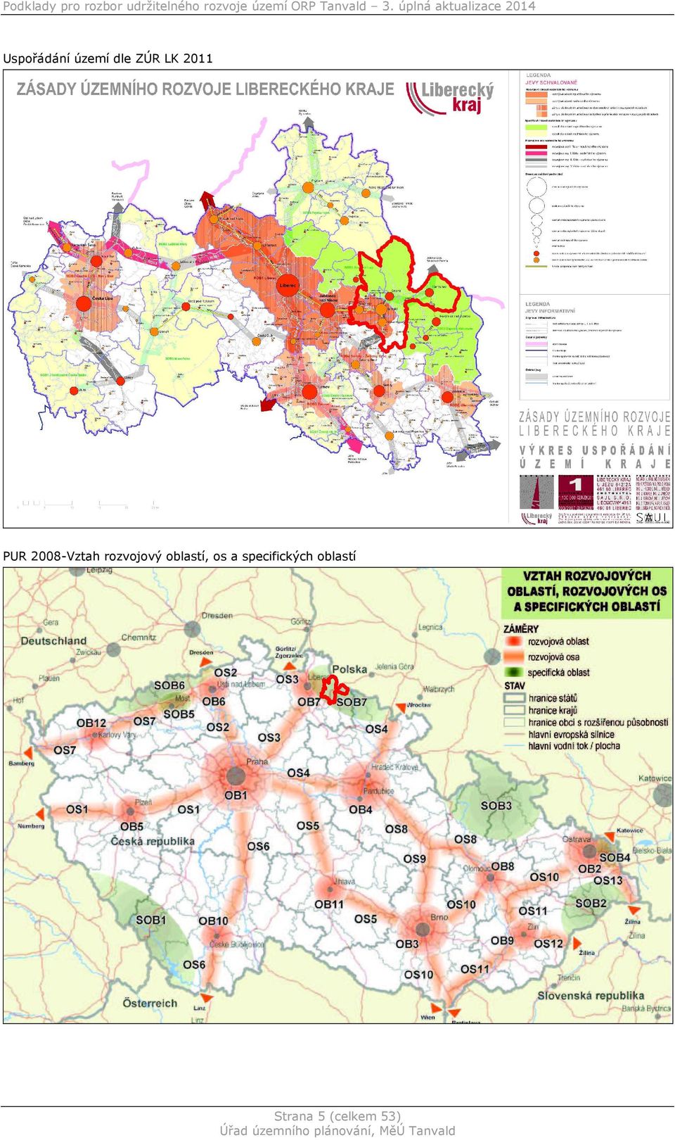 úplná aktualizace 2014 Uspořádání území dle ZÚR