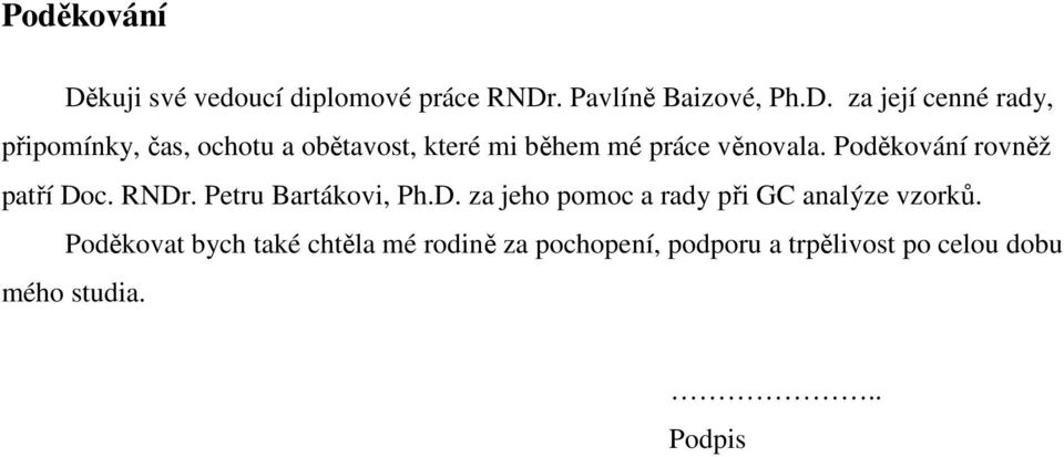 . Pavlíně Baizové, Ph.D.