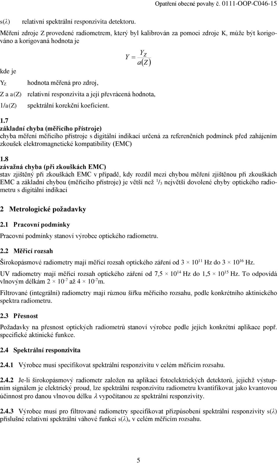 responzivita a její převrácená hodnota, 1/