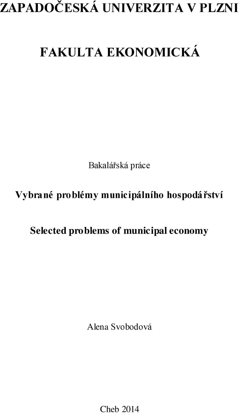 problémy municipálního hospodářství