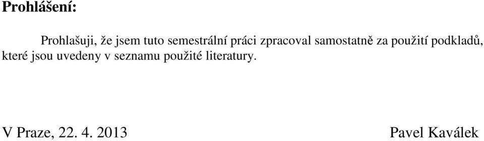 použití podkladů, které jsou uvedeny v