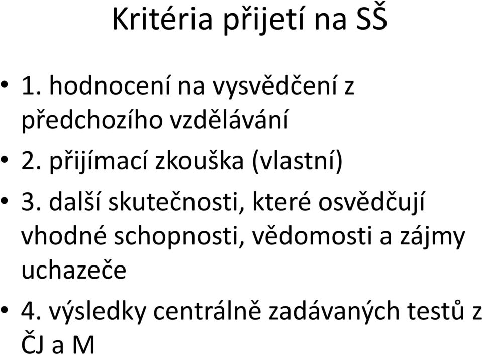 přijímací zkouška (vlastní) 3.