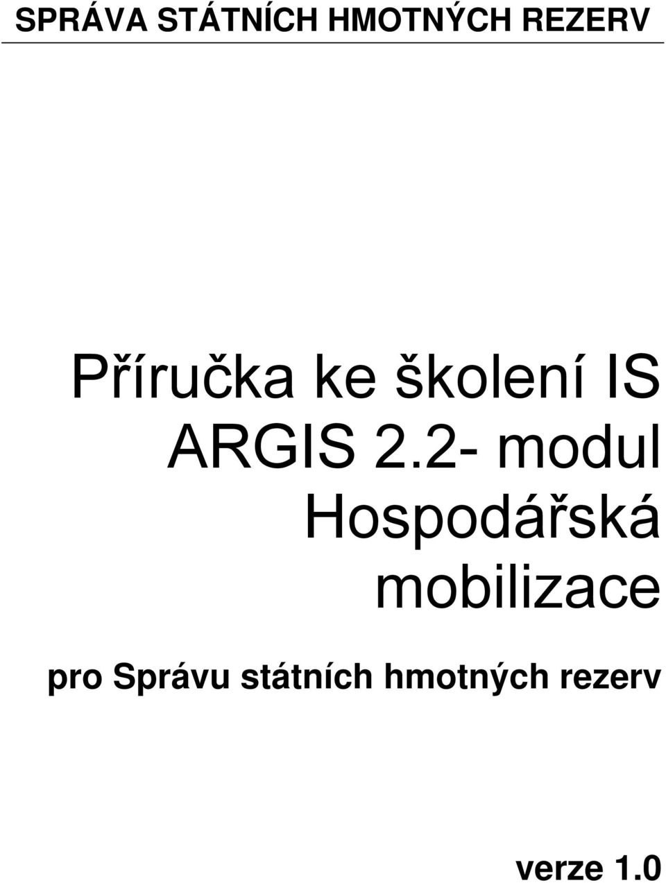 2- modul Hospodářská mobilizace